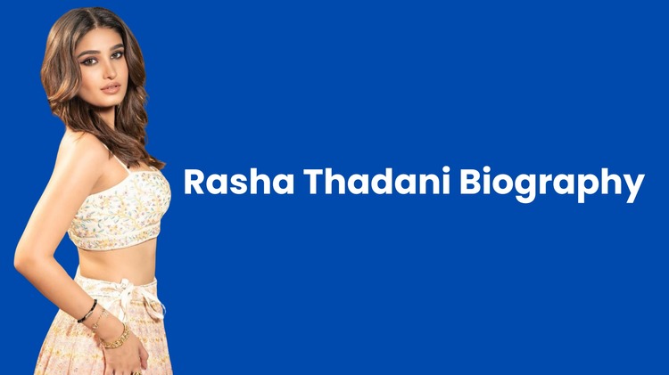 Rasha Thadani Biography (1)